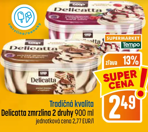 Delicatta zmrzlina – 2 druhy