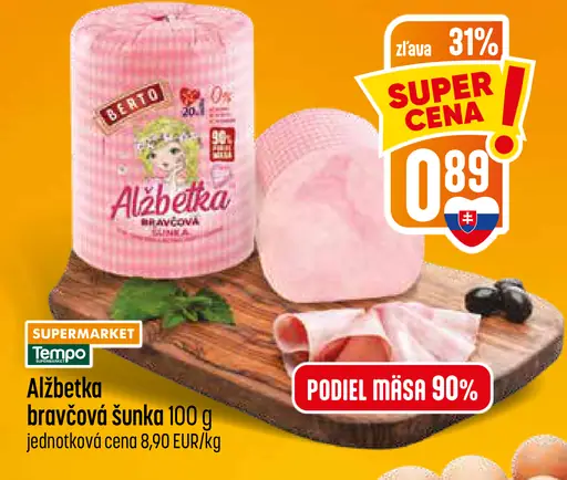Alžbetka bravčová šunka