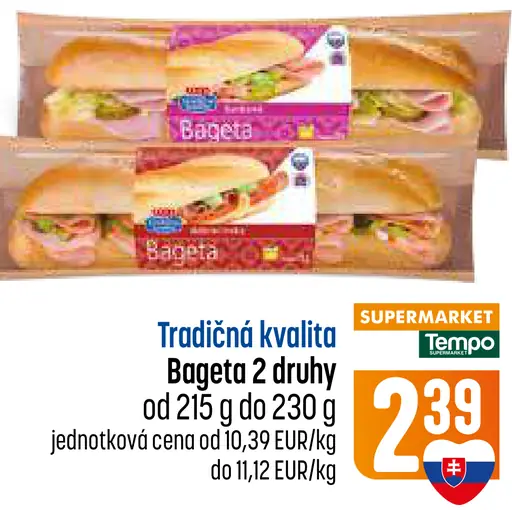 Bageta, 2 druhy