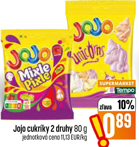 Jojo cukríky, 2 druhy