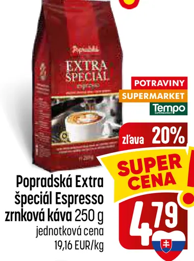 Popradská Extra špeciál espresso pražená zrnková káva