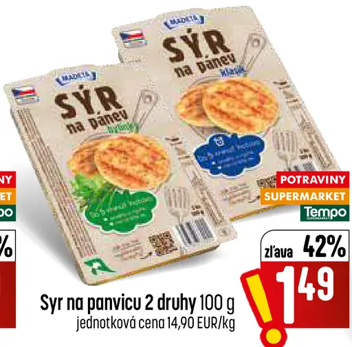 Syr na panvicu 2 druhy