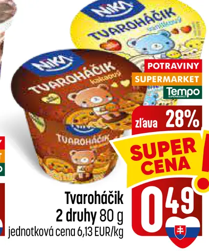 Tvaroháčik 2 druhy