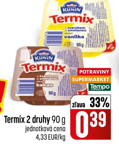 Kunín Termix – 2 druhy