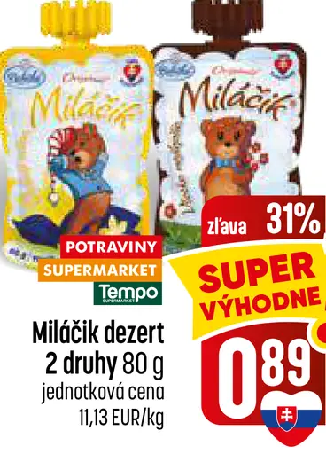 Miláčik dezert 2 druhy