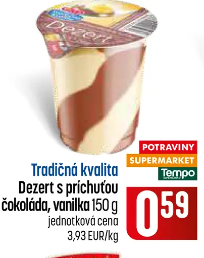 Dezert s príchuťou čokolády, vanilka