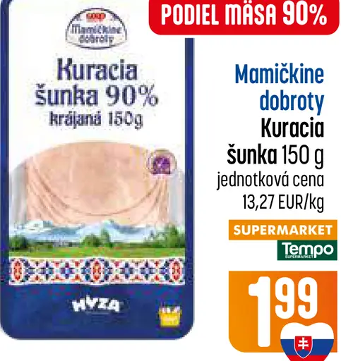 Mamičkine dobroty Kuracia šunka 90%