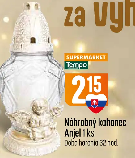Náhrobný kahanec Anjel, doba horenia 32 hodín