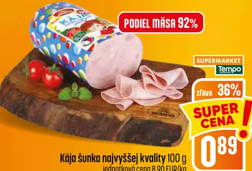 Kájo šunka najvyššej kvality