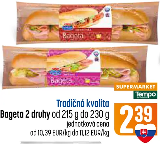 Bageta, 2 druhy