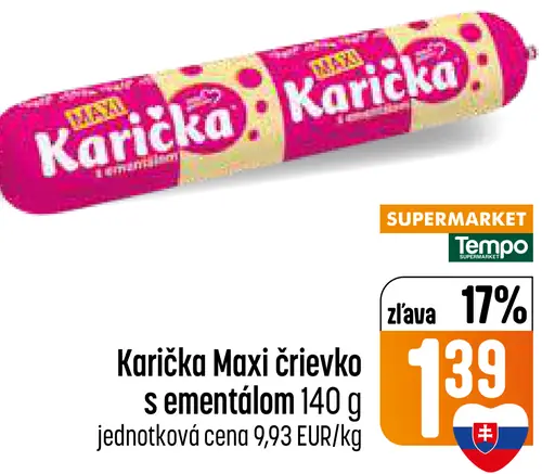 Karička Maxi črievko