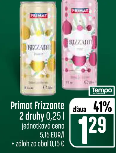 Primat Frizzante – 2 druhy