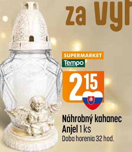 Náhrobný kahanec Anjel, doba horenia 32 hodín