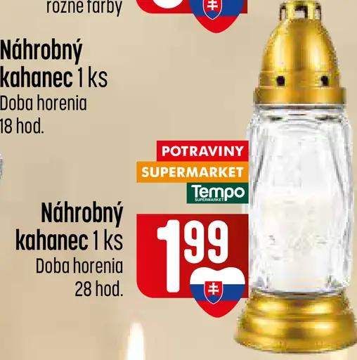 Náhrobný kahanec, doba horenia 28 hodín