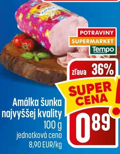 Amálka šunka najvyššej kvality
