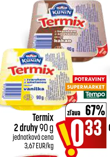 KUNÍN Termix rôzne druhy