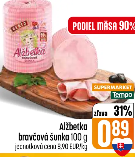 Alžbetka bravčová šunka