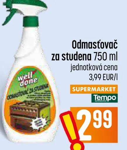 Well Done Odmasťovač za studena