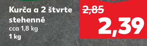 Kurča a 2 štvrte stehnenné