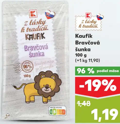 Kaufland Bravčová šunka