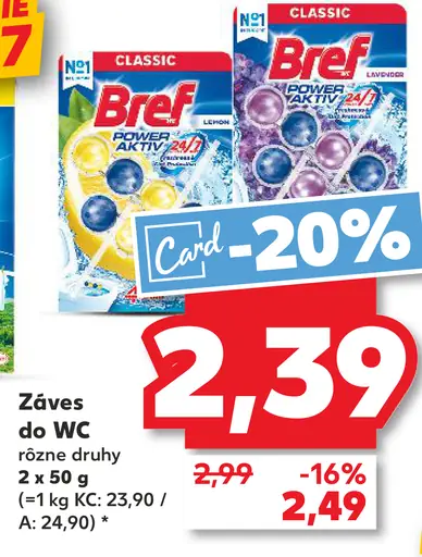 Bref Záves do WC