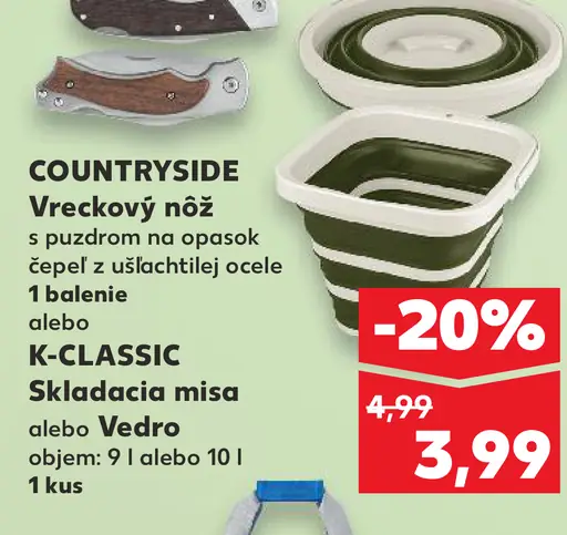 Countryside Vreckový nôž alebo K-Classic Skladacia misa alebo Vedro