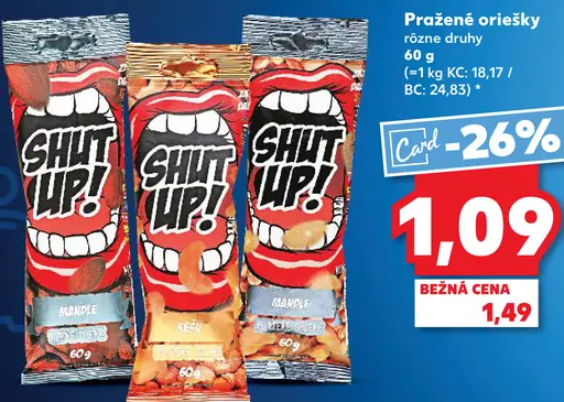 Shut Up Pražené oriešky