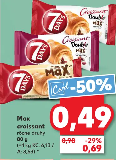 7 Days Max croissant
