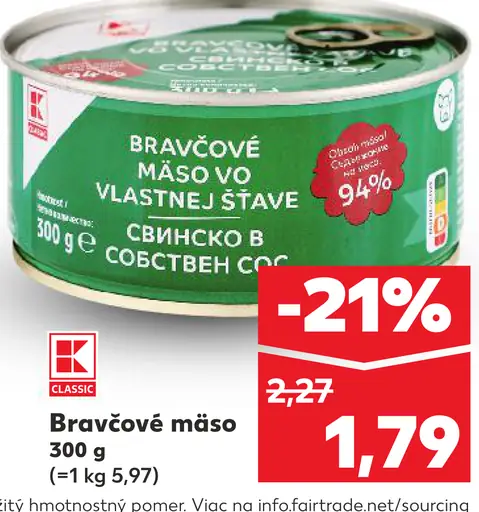 K-Classic Bravčové mäso krájané