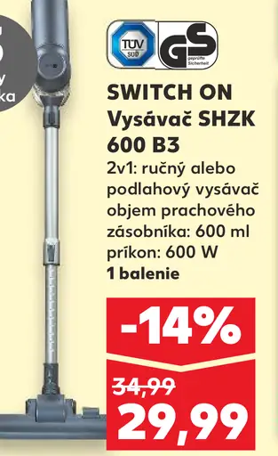 Switch On Vysávač SHZK 600 B3