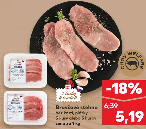 K Classic Bravčové stehno