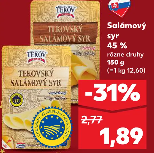 Tekovský Salámový syr 45% rôzne druhy