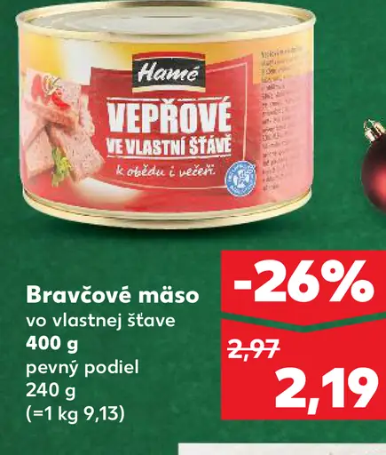 Hamé Bravčové mäso vo vlastnej šťave