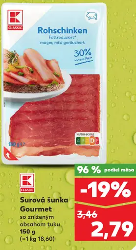 K Classic Rohschinken Gourmet surová šunka so zníženým obsahom tuku