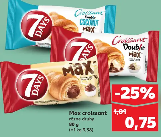 7 Days Max croissant