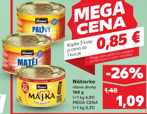 Hamé nátierka rôzne druhy