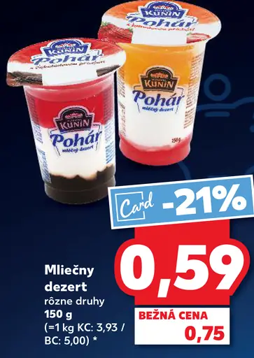 Kunín Pohár mliečny dezert rôzne druhy