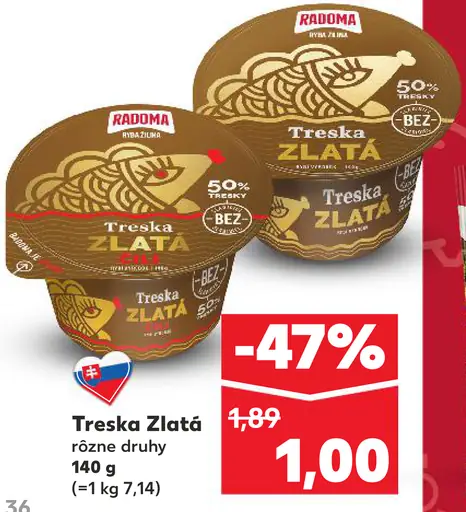 Radoma Treska Zlatá treskový šalát rôzne druhy