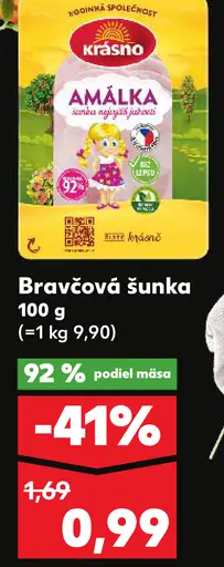 Kráso Amálka bravčová šunka