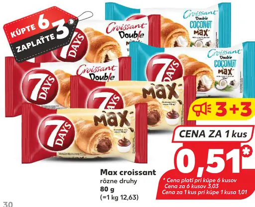 7Days Max croissant rôzne druhy