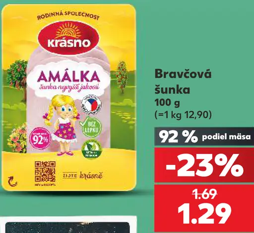 Kráso Amálka bravčová šunka