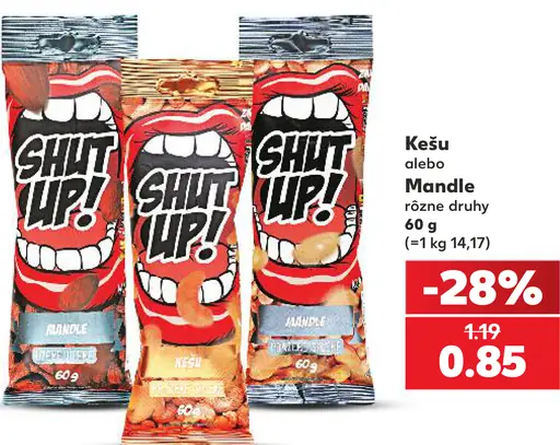Shut Up! kešu alebo mandle, rôzne druhy