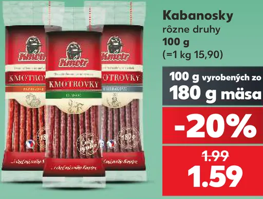 Kmotrov Kabanosky, rôzne druhy