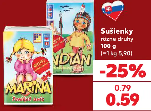 Marína a Indián sušienky, rôzne druhy
