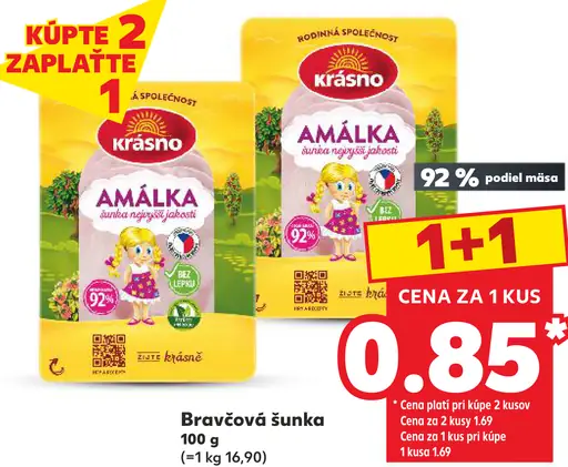 Kráso Amálka bravčová šunka