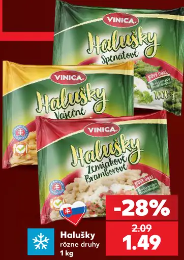 Vinica halušky, rôzne druhy