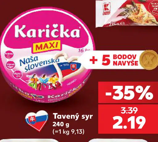 Karička črievko Maxi tavený syr