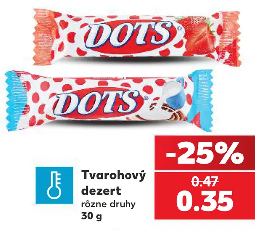 Dots tvarohový dezert, rôzne druhy
