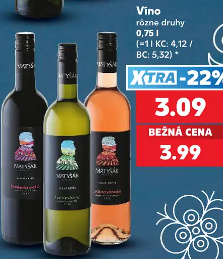 Matyšák víno rôzne druhy