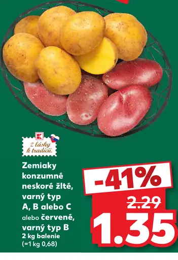 Zemiaky konzumné neskoré žlté, varný typ A, B alebo C; zemiaky červené, varný typ B